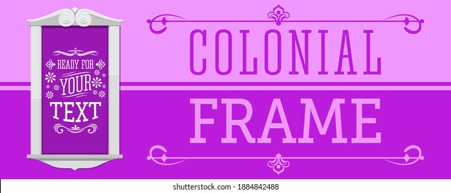 Colonial Frame vector illustration, ready to place your text or design.