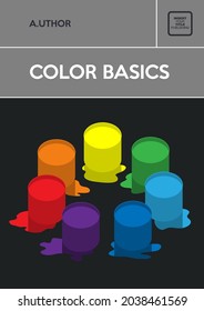 Color basics. Rainbow color paints on dark background. Vintage style illustration. Applicable for books, posters, placards etc. 
