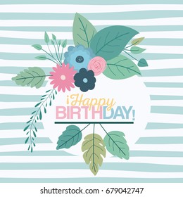 color blue pastel background with lines and circular frame with decorative flowers and text happy birthday inside vector illustration