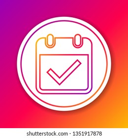 Color Calendar with check mark line icon isolated on color background. Circle white button. Vector Illustration