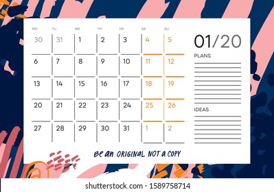 Color calendar grid with month name,  motivation phrase "be an original not a copy" on abstract background. Monthly printable organizer start from Monday for January 2020. Vector planner for work.