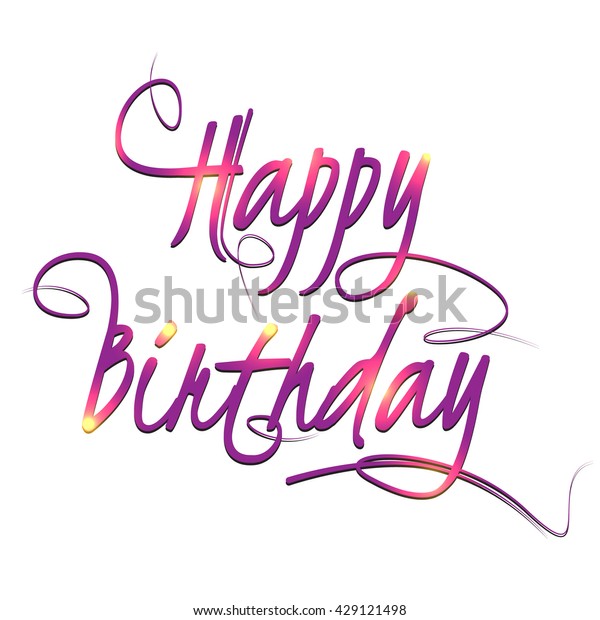 Color Calligraphic Word Happy Birthday On Stock Vector (Royalty Free ...