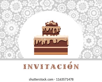 Color card. Invitation to a holiday, event, celebration. The inscription in Spanish "invitation". Chocolate cake on white background with grey flowers. 