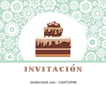Color card. Invitation to a holiday, event, celebration. The inscription in Spanish "invitation". Chocolate cake on blue floral background. 