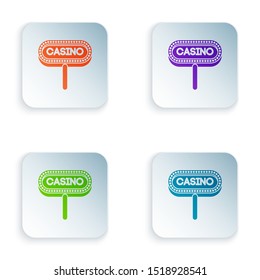 Color Casino signboard icon isolated on white background. Set icons in colorful square buttons. Vector Illustration