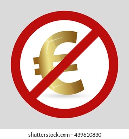 color euro currency red we do not want it sign eps10