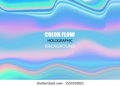 Color flow Vector abstract holographic background 80s - 90s, trendy colorful texture in pastel / neon color design. For your creative project design cover, book, printing, gift card, fashion. Liquid.