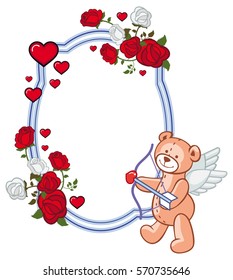 Color frame with roses and teddy bear with bow and wings, looks like a Cupid. Copy space. Vector clip art.