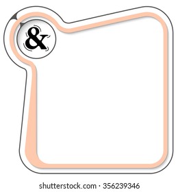 Color frame for your text and ampersand symbol