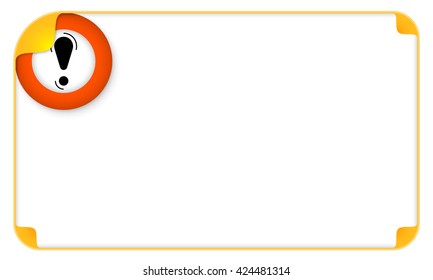 Color frame for your text and a exclamation mark