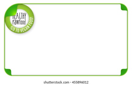 Color frame for your text and the words go to vegan food