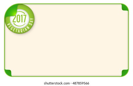 Color frame for your text and the words go to vegetarian day