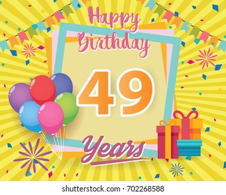 color full 49 th birthday celebration greeting card design vector, birthday party poster background with balloon, gift box and confetti. forty nine anniversary celebrations