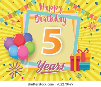 color full 5 th birthday celebration greeting card design vector, birthday party poster background with balloon, gift box and confetti. five anniversary celebrations