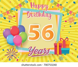 color full 56 th birthday celebration greeting card design vector, birthday party poster background with balloon, gift box and confetti. fifty six anniversary celebrations