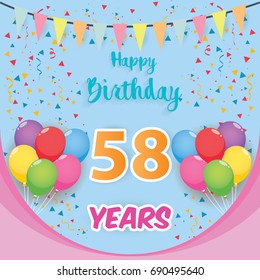 color full 58 th birthday celebration greeting card design, birthday party poster background with balloon, ribbon and confetti. fifty eight anniversary celebrations