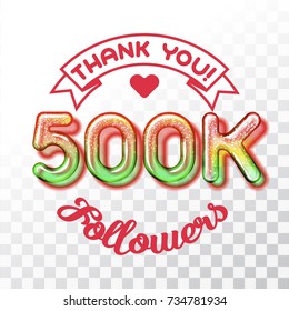 Color Glass digits template of thankfulness to followers on transparent background. Suitable for any social channels. Vector illustration