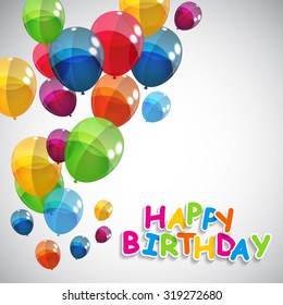 Color Glossy Balloons Happy Birthday Background Vector Illustration EPS10