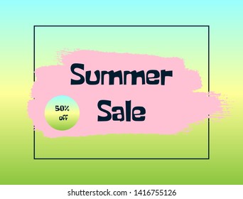 Color gradient background with frame, brush stroke and text Summer Sale 50% off. Advertising template. Vector illustration.