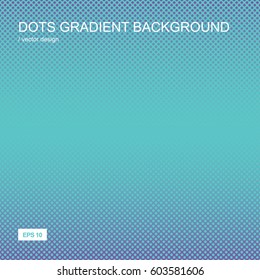 Color gradient halftone background. Dots textured pattern backdrop. Template for prints, covers, flyers, posters, placards and banner designs. Vector illustration. 