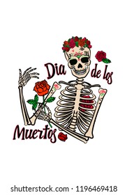 Color graphic of human woman skeleton with smiling skull, holding rose in bones, and letters – Dia de Muertos. Vector engraving, hand drawn illustration for Mexican Halloween - Day of Dead, for tattoo