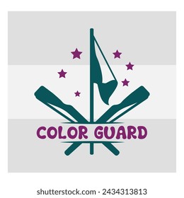 Color Guard Cut Files, Color Guard, Marching Band, Color Guard Flag, Color Guard Quotes, Typography Design, t-shirt design svg