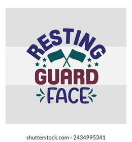 Color Guard Cut Files, Resting Guard Face, Marching Band , Color Guard Flag, Color Guard Quotes, Typography Design, Marching Band svg
