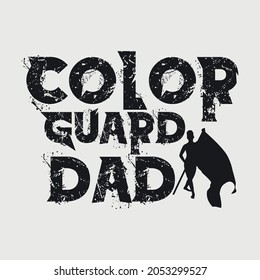 Color Guard Dad Svg Typography Vector Design svg