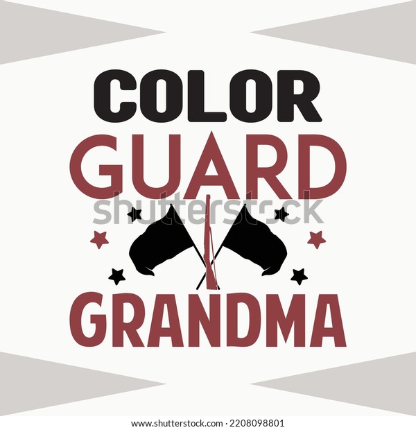 Color Guard Grandma SVG Cut File, Color\
Guard Flag Svg, Band Family Svg, Color Guard\
Quote