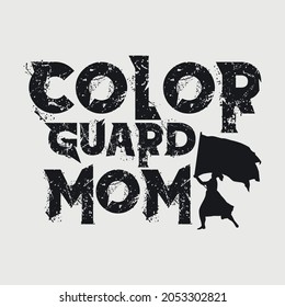 Color Guard Mom Svg Typography Vector Design svg