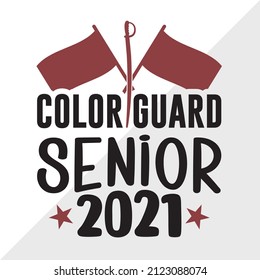 Color Guard Senior 2021 Printable Vector Illustration svg