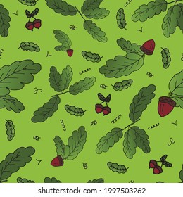 Color hand drawn pattern on a green background, including twigs with acorns, oak leaves, curls. For textiles, wallpaper, postcards, notebook covers and other printed products. Vector pattern.