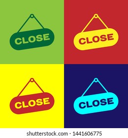 Color Hanging sign with text Close icon isolated on color backgrounds. Business theme for cafe or restaurant. Vector Illustration