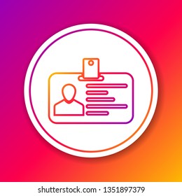 Color Identification badge line icon isolated on color background. It can be used for presentation, identity of the company, advertising. Circle white button. Vector Illustration
