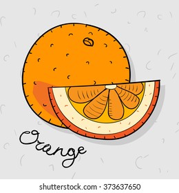 Color illustration Orange with caption fruit name on a gray scratched background.
