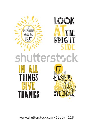 Color inspirational vector illustration set, motivational quotes typographic poster. Hand drawn phrases for t-shirts posters web mobile phone etc