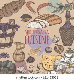 Color mediterranean cuisine template. Includes hand drawn sketch of bread, vine, cheese, olives, seafood and spices. Great for restaurants, cafes, recipe and travel books.