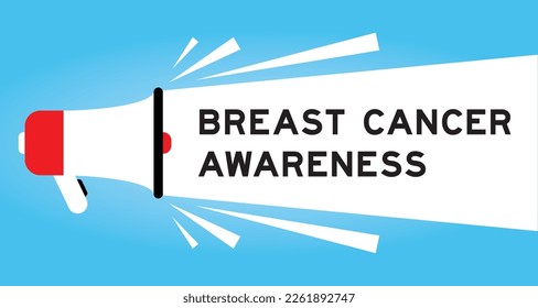 Color megaphone icon with word breast cancer awareness in white banner on blue background