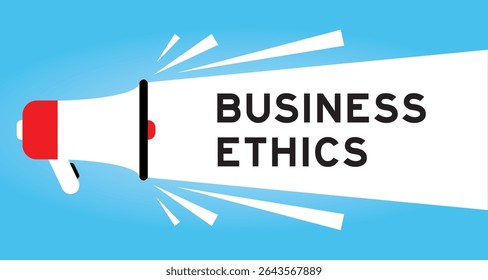 Color megaphone icon with word business ethics in white banner on blue background
