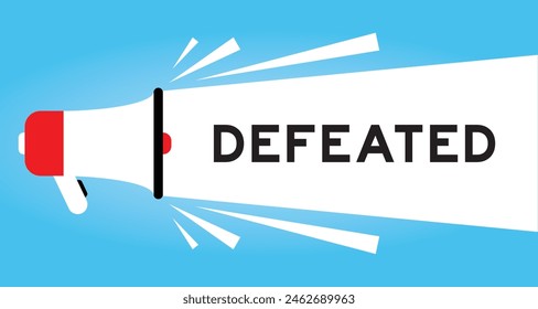 Color megaphone icon with word defeated in white banner on blue background