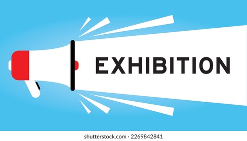 Color megaphone icon with word exhibition in white banner on blue background