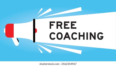 Color megaphone icon with word free coaching in white banner on blue background