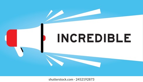 Color megaphone icon with word incredible in white banner on blue background