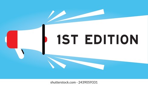 Color megaphone icon with word ist edition in white banner on blue background