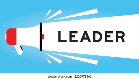 Color Megaphone Icon With Word Leader In White Banner On Blue Background