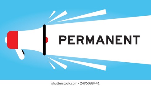 Color megaphone icon with word permanent in white banner on blue background