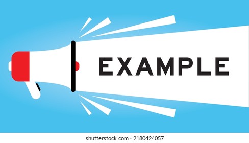 Color Megphone Icon With Word Example In White Banner On Blue Background