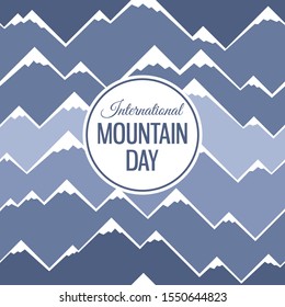 Color mountains seamless pattern. Greeting card. International Mountain day. Mountains ridges in geometric style. Flat design. Landscape background.