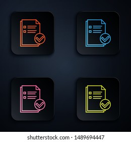 Color neon line Document and check mark icon isolated on white background. Checklist icon. Business concept. Set icons in colorful square buttons. Vector Illustration