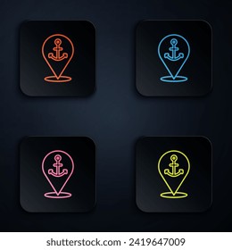 Color neon line Map pointer with anchor icon isolated on black background. Set icons in square buttons. Vector